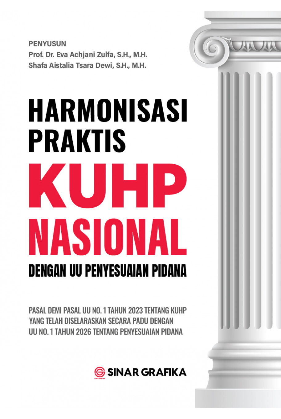 Harmonisasi Praktis KUHP Nasional dengan UU Penyesuaian Pidana